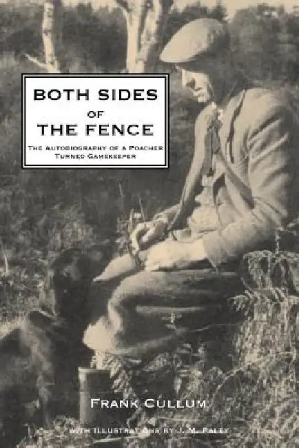 Both Sides of the Fence by Frank Cullum