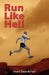 Run Like Hell by Matt Beardshall