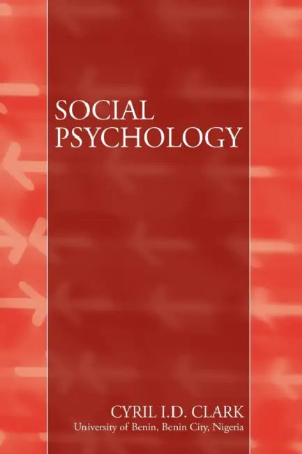 Social Psychology by C. I. D. Clark