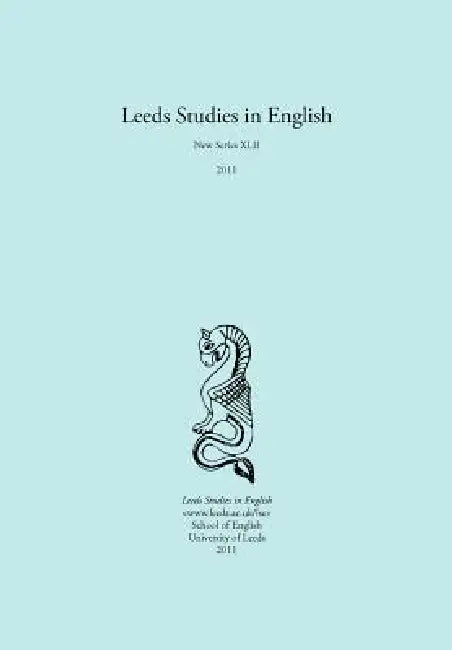 Leeds Studies in English 2011 by Alaric Hall