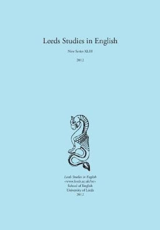 Leeds Studies in English 2012 by Alaric Hall