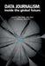 Data Journalism: Inside the global future by Tom Felle, John Mair, Damian Radcliffe