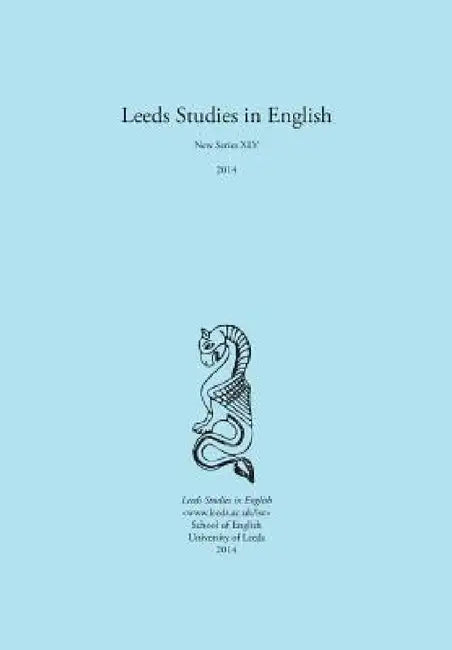 Leeds Studies in English 2014 by Alaric Hall