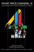 What Price Channel 4? by John Mair, Fiona Chesterton, Ian Reeves
