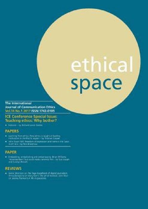 Ethical Space Vol.14 Issue 1 by Richard Lance Keeble, Donald Matheson