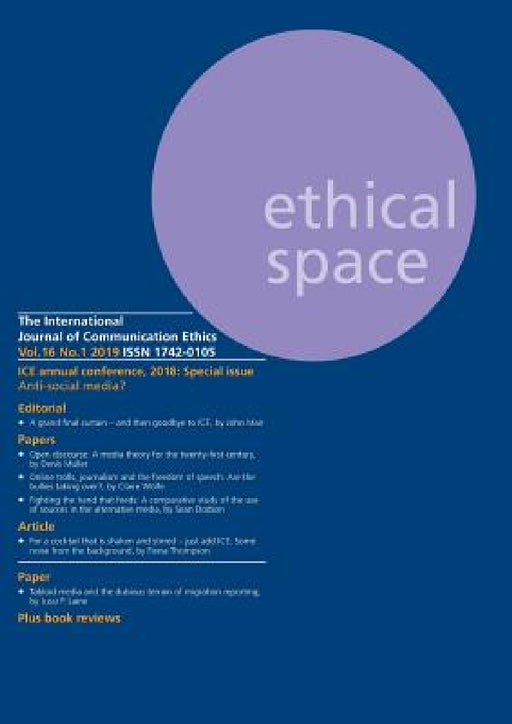 Ethical Space Vol.16 Issue 1 by Richard Lance Keeble, Donald Matheson, Sue Joseph