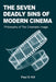 The Seven Deadly Sins of Modern Cinema by Paul E. Hill