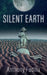 Silent Earth by Anthony Fucilla