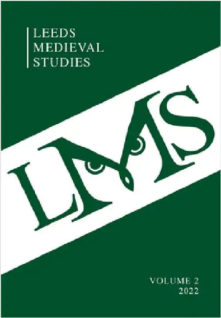 Leeds Medieval Studies Vol.2 by Batt, Catherine