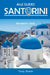 A to Z guide to Santorini 2026 by Tony Oswin