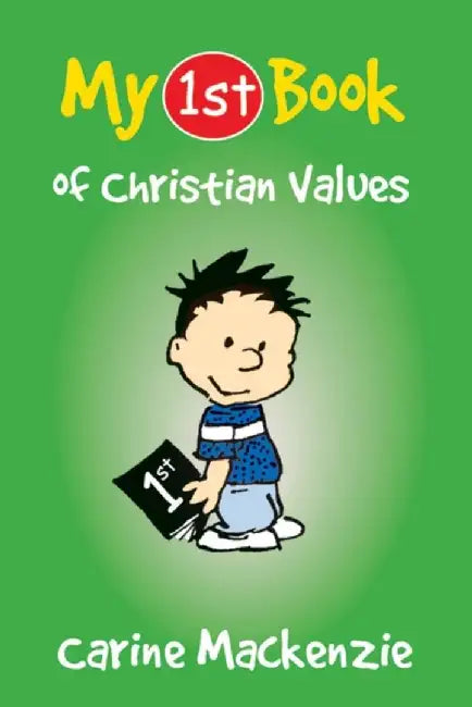 My First Book of Christian Values by Carine MacKenzie