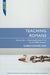 Teaching Romans, Volume 2: Unlocking Romans 9-16 for the Bible Teacher by Christopher Ash