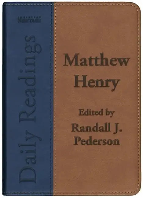 Daily Readings - Matthew Henry by Matthew Henry