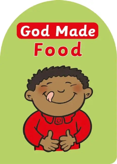 God Made Food by Catherine MacKenzie