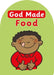 God Made Food by Catherine MacKenzie