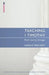 Teaching 1 Timothy: From Text to Message by Angus Macleay