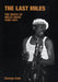 The Last Miles: The Music of Miles Davis, 1980-1991 by George Cole
