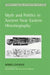 Myth and Politics in Ancient Near Eastern Historiography by Anthony Burgess