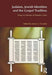 Judaism, Jewish Identities and the Gospel Tradition: Essays in Honour of Maurice Casey by James G. Crossley