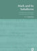 Mark and Its Subalterns: A Hermeneutical Paradigm for a Postcolonial Context by David Joy