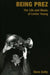 Being Prez: The Life and Music of Lester Young by Rex J. (University of Tulsa, USA) Zedalis