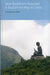 How Buddhism Acquired a Soul on the Way to China by Jungnok Park