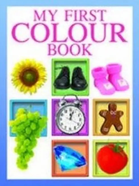 My First Colour Book by No Author