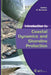 Introduction to Coastal Dynamics and Shoreline Protection by G. Benassai
