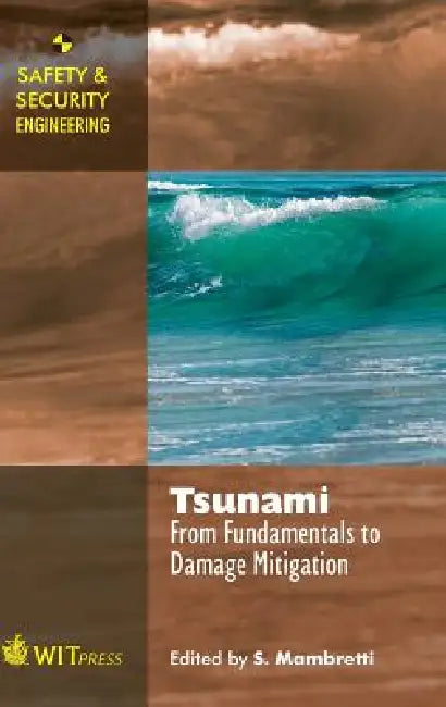 Tsunami: From Fundamentals to Mitigation by S. Mambretti