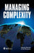 Managing Complexity by George Rzevski, Petr Skobelev