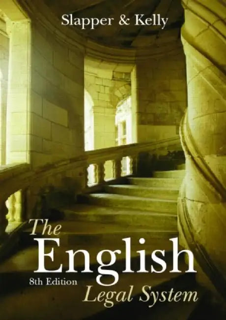 The English Legal System by Gary Slapper/David Kelly