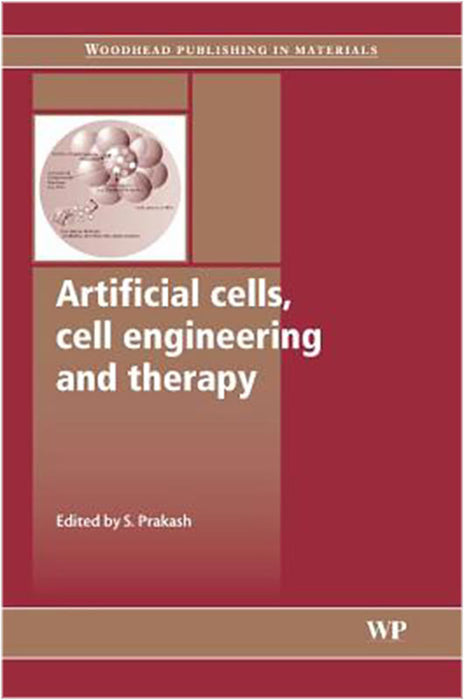 Artificial Cells, Cell Engineering And Therapy