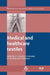 Medical and Healthcare Textiles by Subhash C. Anand
