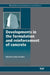 Developments in the Formulation and Reinforcement of Concrete by Sidney Mindess