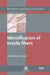 Identification of Textile Fibers by M. M. Houck