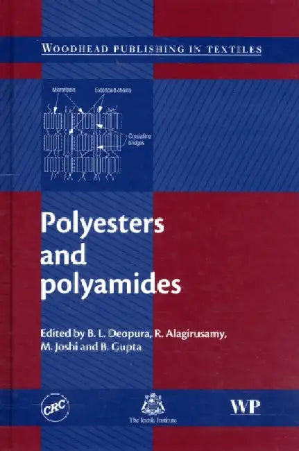 Polyesters and Polyamides by B. L. Deopura