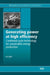 Generating Power at High Efficiency: Combined Cycle Technology for Sustainable Energy Production by E. Jeffs