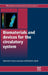 Biomatetials & Devices for the Circulatory System by Gourlay