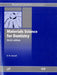 Materials Science for Dentistry by B. W. Darvell