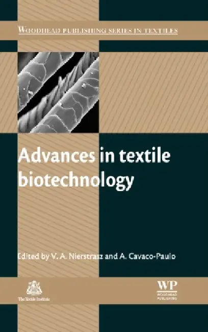 Advances in Textile Biotechnology by Nierstrasz