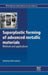 Superplastic Forming of Advanced Metallic Materials: Methods and Applications by G. Giuliano
