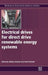 Electrical Drives for Direct Drive Renewable Energy Systems by Mueller , Polinder