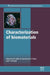 Characterization Of Biomaterials by Michael Jaffe, W. Hammond, Peter Tolias