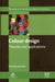 Colour Design: Theories & Applications by Janet Best