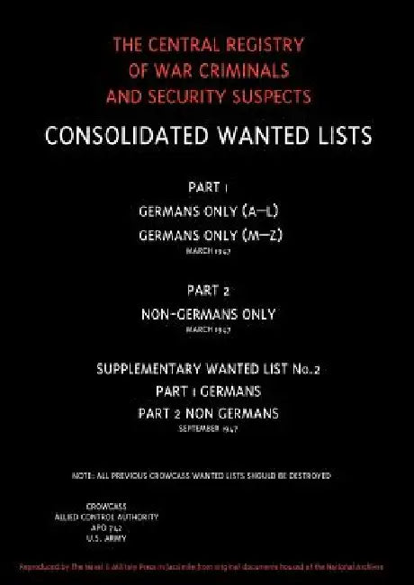 CROWCASS. Central Registry of War Criminals and Security Suspects.Wanted Lists. Soft back edition. by Supreme Headquarters Allied Expeditionar