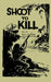 Shoot to Kill: Basic and Battle Physical Training 1944 by War Office