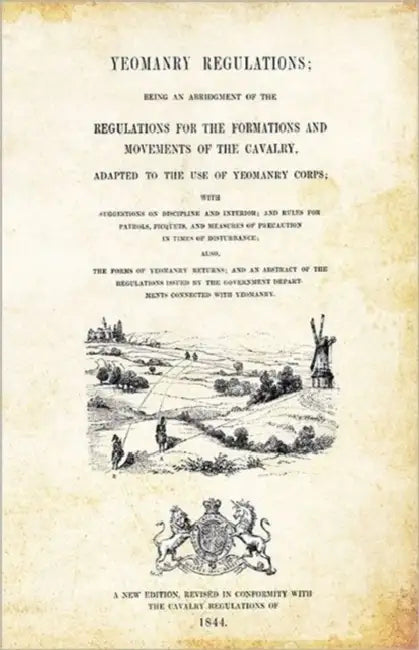 Yeomanry Regulations; 1844 by Lt Col W. F. De Ros