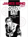 James Bond: Shark Bait by Ian Fleming