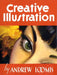 Creative Illustration by Andrew Loomis