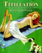 Titillation - The Vintage Pulp Magazine Pin-Up Art of Peter Driben by Stephen James Walker